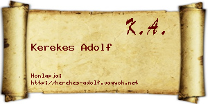 Kerekes Adolf névjegykártya